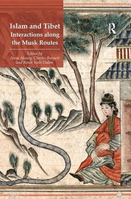 Islam and Tibet – Interactions along the Musk Routes - Image 1