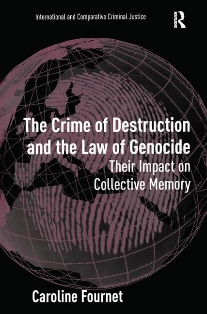 Routledge - The Crime of Destruction and the Law of Genocide