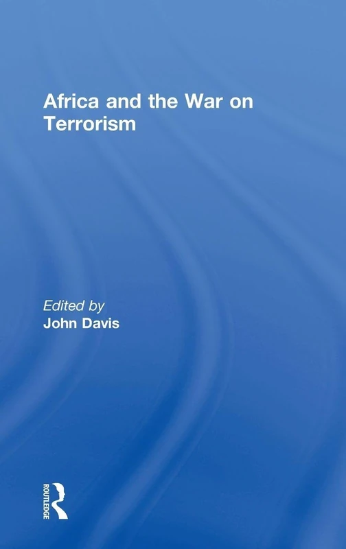 Routledge - Africa and the War on Terrorism - Academic Book