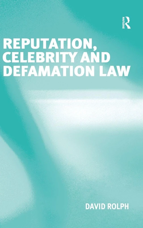 Routledge - Reputation, Celebrity and Defamation Law Book