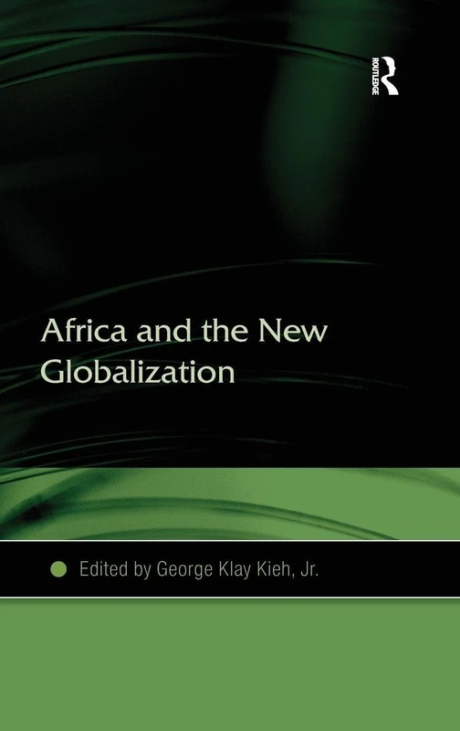 Routledge - Africa and the New Globalization Book