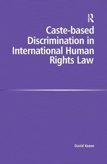 Routledge - Caste-based Discrimination in International Law