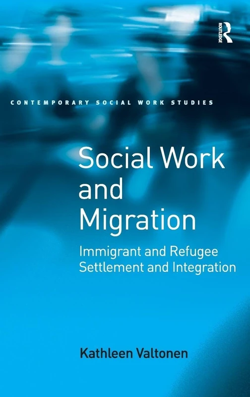 Routledge - Social Work and Migration Book