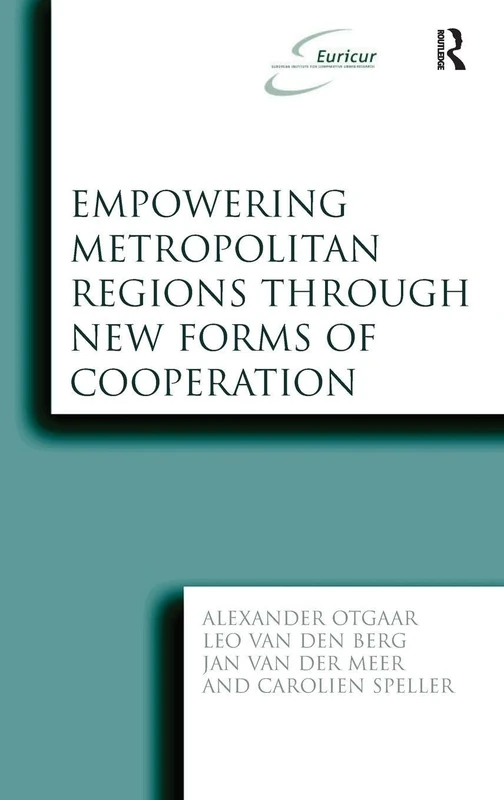 Routledge - Empowering Metropolitan Regions Through Euricur