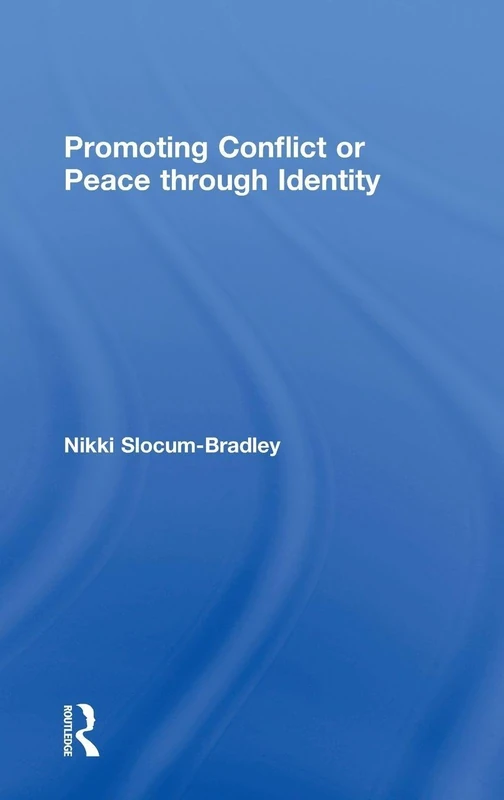 Promoting Conflict or Peace through Identity