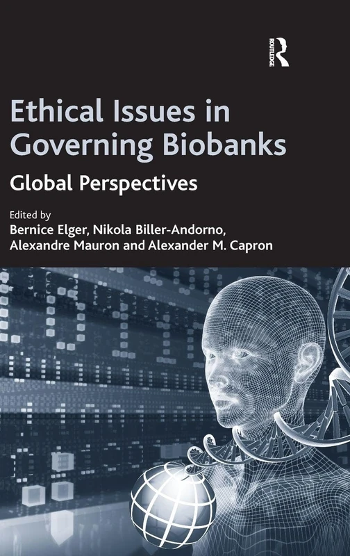 Routledge - Ethical Issues in Governing Biobanks Book