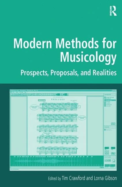 Routledge Modern Methods for Musicology - Digital Research Book