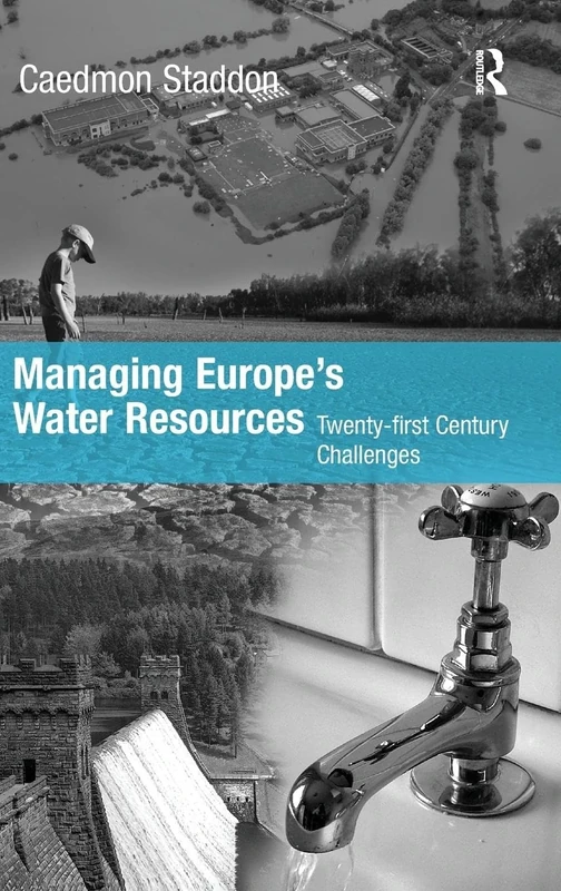 Managing Europe's Water Resources: Twenty-first Century Challenges