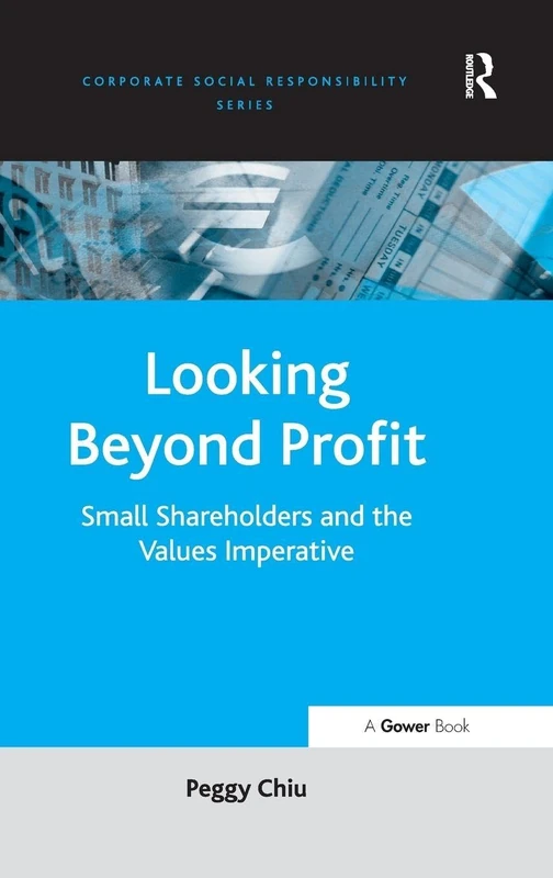 Looking Beyond Profit: Small Shareholders and the Values Imperative (Corporate Social Responsibility) - Image 1