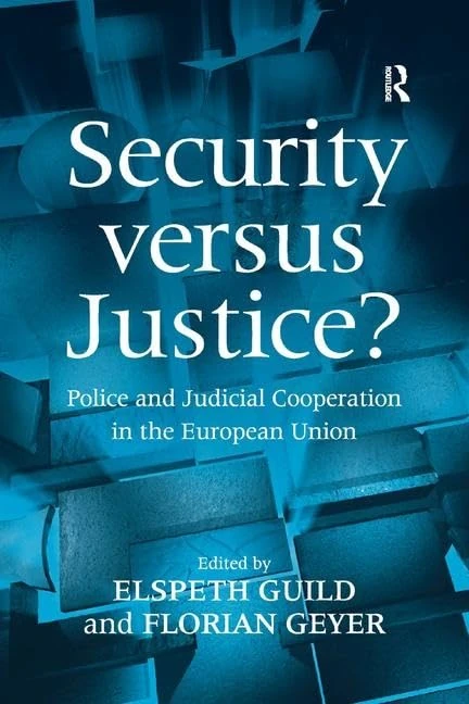 Routledge - Security versus Justice? EU Police and Law Book