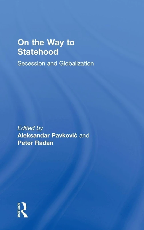 On the Way to Statehood: Secession and Globalization