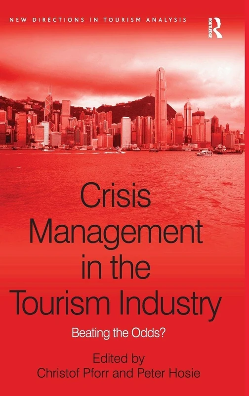Routledge Crisis Management in the Tourism Industry Book