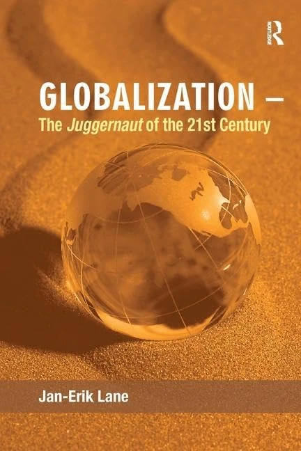 Globalization – The Juggernaut of the 21st Century
