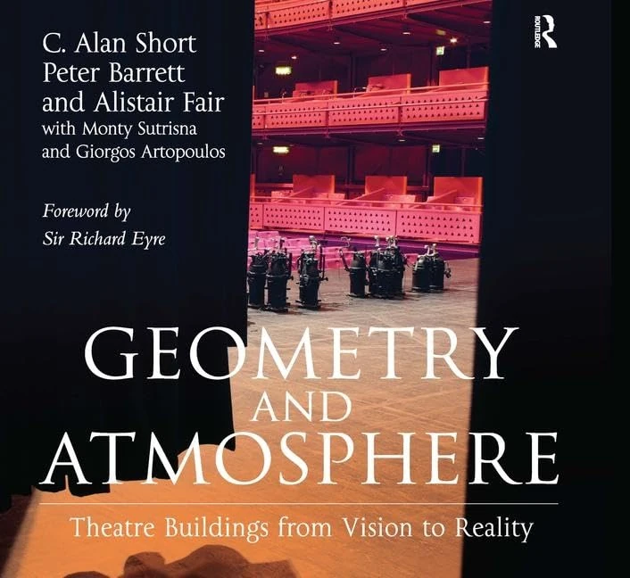 Geometry and Atmosphere: Theatre Buildings from Vision to Reality