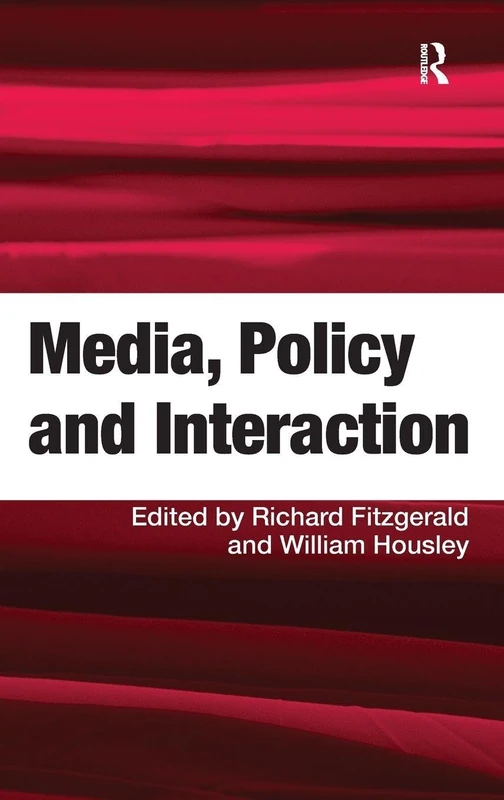 Routledge Media, Policy and Interaction - Academic Book