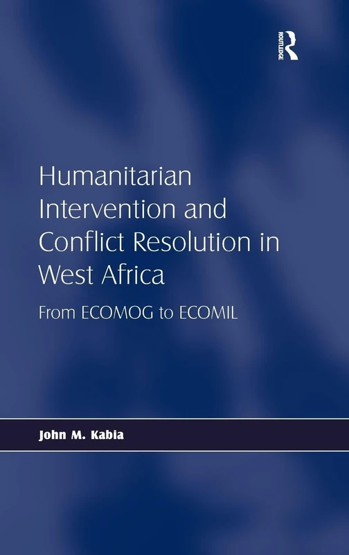 Routledge - Humanitarian Intervention in West Africa Book
