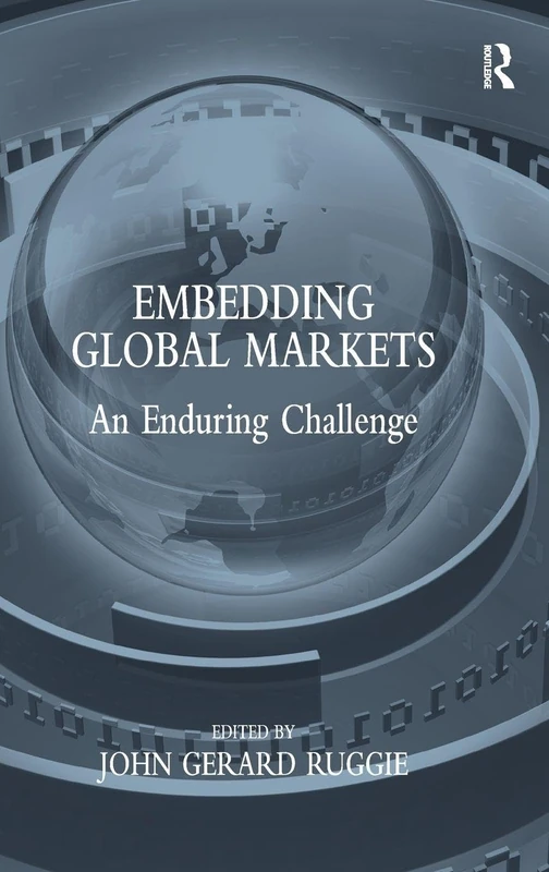 Routledge - Embedding Global Markets: An Enduring Challenge - Image 1