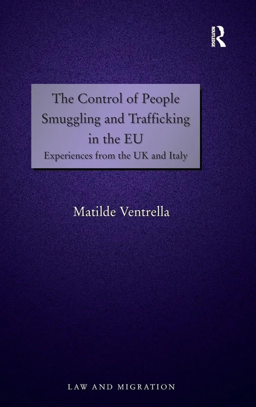 Routledge - Control of People Smuggling and Trafficking in EU