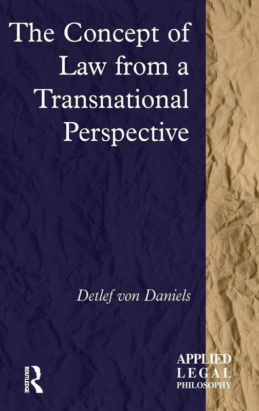 The Concept of Law from a Transnational Perspective (Applied Legal Philosophy)