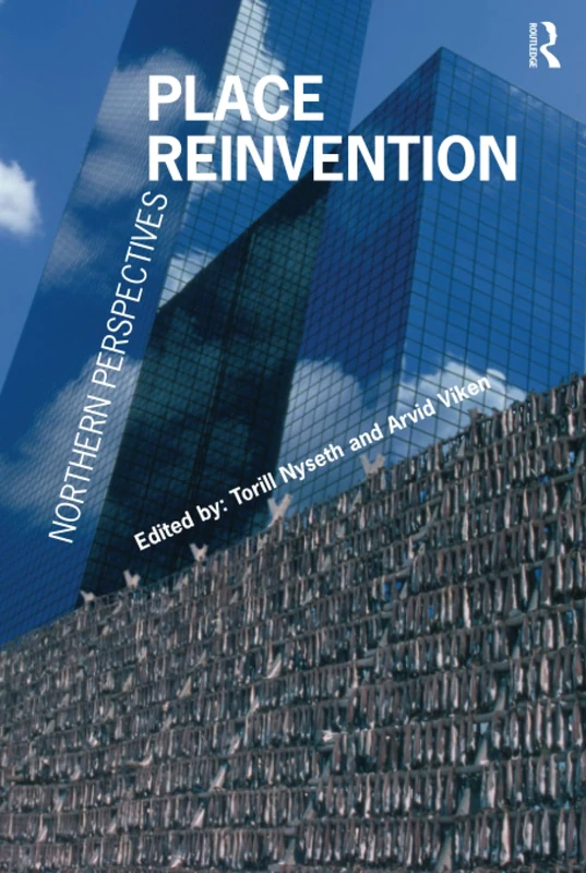 Place Reinvention: Northern Perspectives