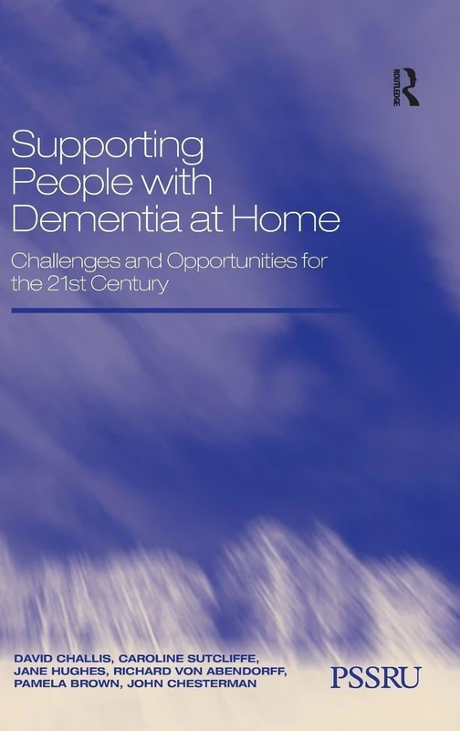 Supporting People with Dementia at Home - Routledge Book