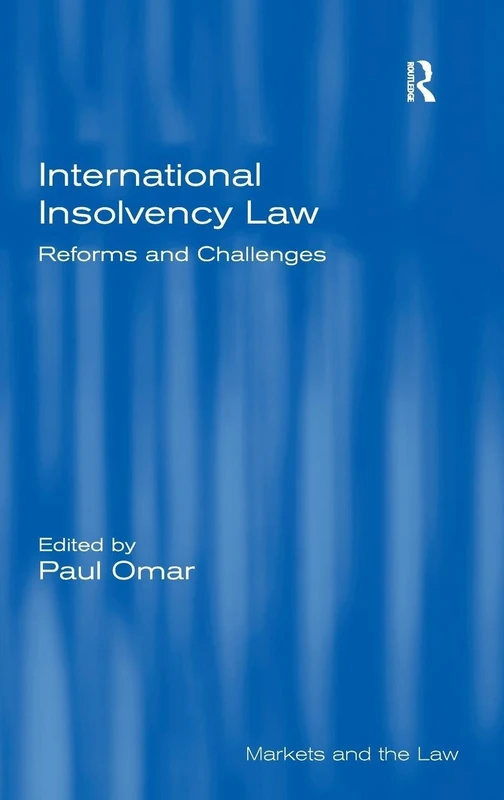 Routledge International Insolvency Law: Reforms and Challenges