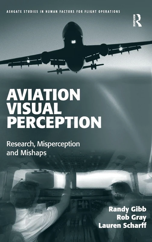 Routledge Aviation Visual Perception Research and Mishaps Book