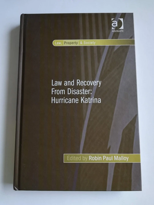 Routledge Law and Recovery From Disaster: Hurricane Katrina