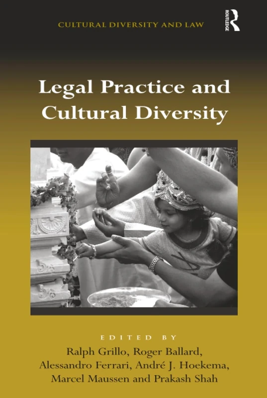 Legal Practice and Cultural Diversity (Cultural Diversity and Law)