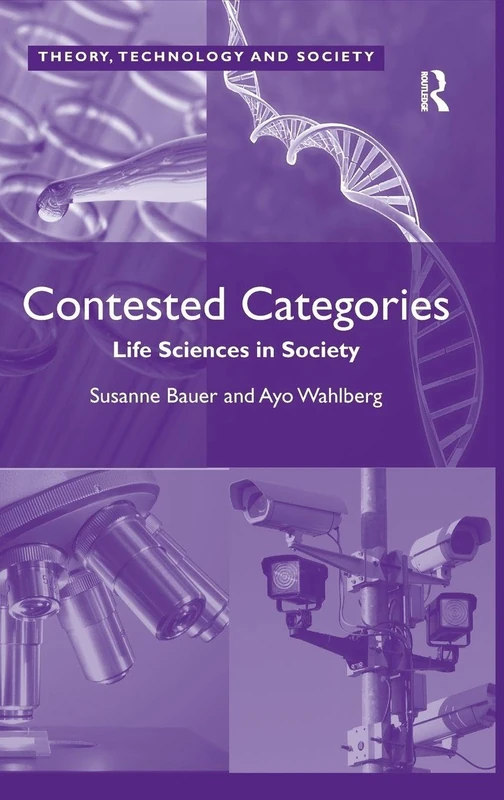 Routledge Contested Categories: Life Sciences in Society