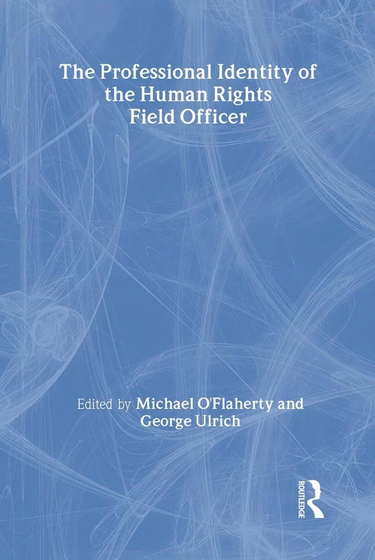 The Professional Identity of the Human Rights Field Officer - Image 1
