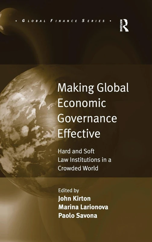 Routledge Making Global Economic Governance Effective Book