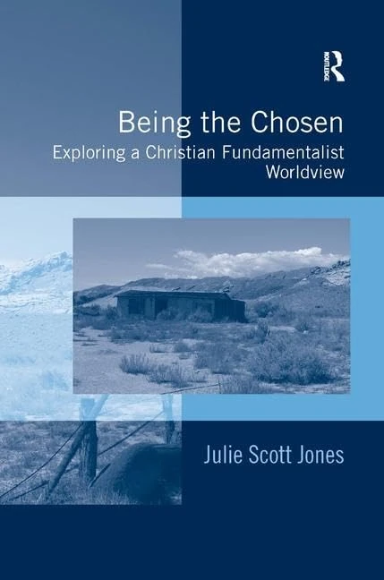 Being the Chosen: Exploring a Christian Fundamentalist Worldview - Image 1