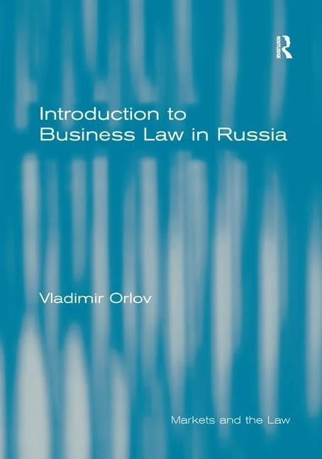 Routledge - Introduction to Business Law in Russia Book