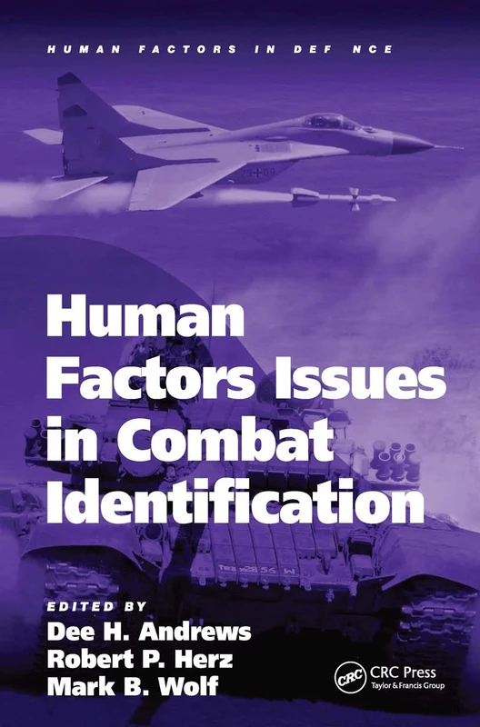 Human Factors Issues in Combat Identification (Human Factors in Defence)