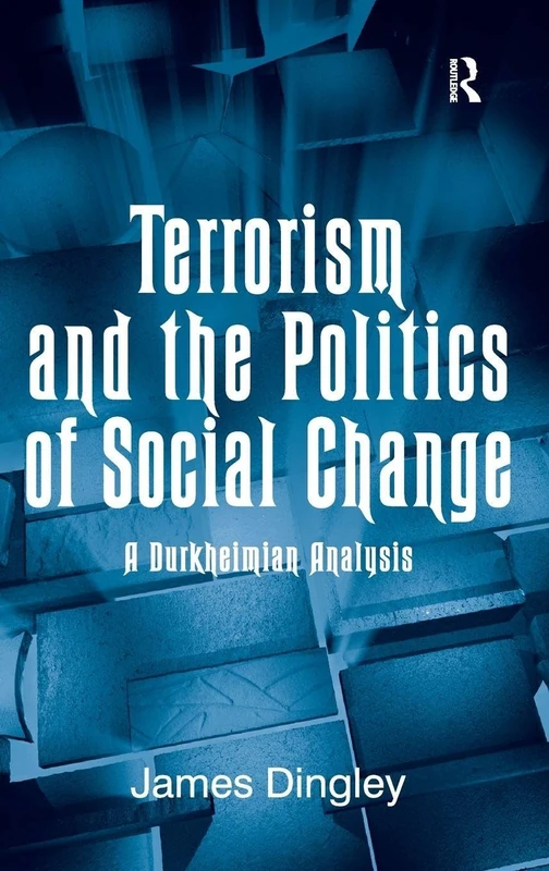 Routledge - Terrorism and the Politics of Social Change - Image 1