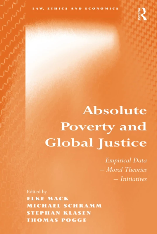 Routledge Absolute Poverty and Global Justice - Academic Book