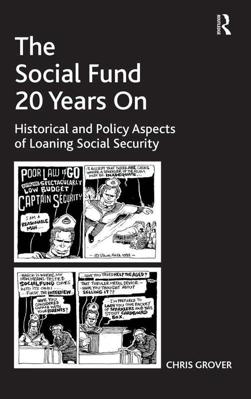 The Social Fund 20 Years On: Historical and Policy Aspects of Loaning Social Security