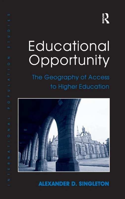 Routledge - Geography of Access to Higher Education Book