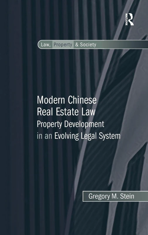 Routledge Modern Chinese Real Estate Law - Property Development