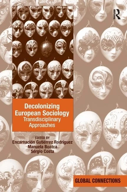 Routledge Decolonizing European Sociology - Academic Book