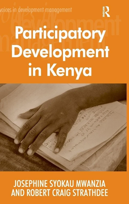 Participatory Development in Kenya (Voices in Development Management)