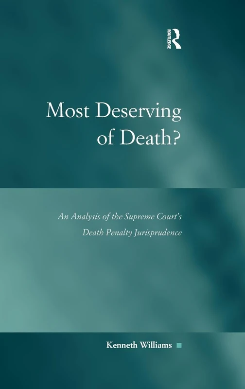 Most Deserving of Death? - Supreme Court Death Penalty Analysis