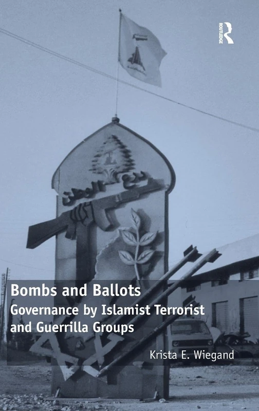 Bombs and Ballots: Governance by Islamist Terrorist and Guerrilla Groups
