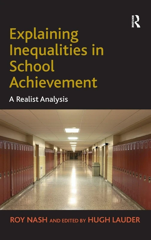 Routledge - Explaining Inequalities in School Achievement
