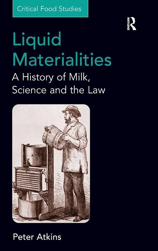Routledge Liquid Materialities - History of Milk and Science