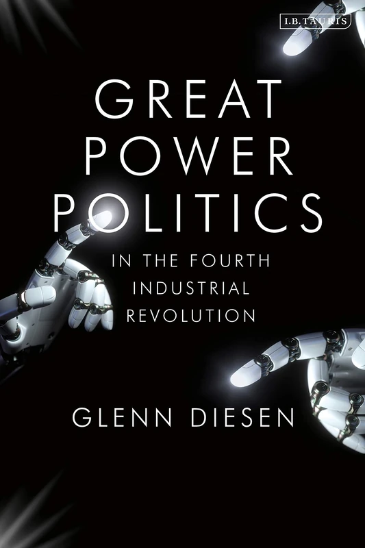 Great Power Politics in the Fourth Industrial Revolution: The Geoeconomics of Technological Sovereignty - Image 1