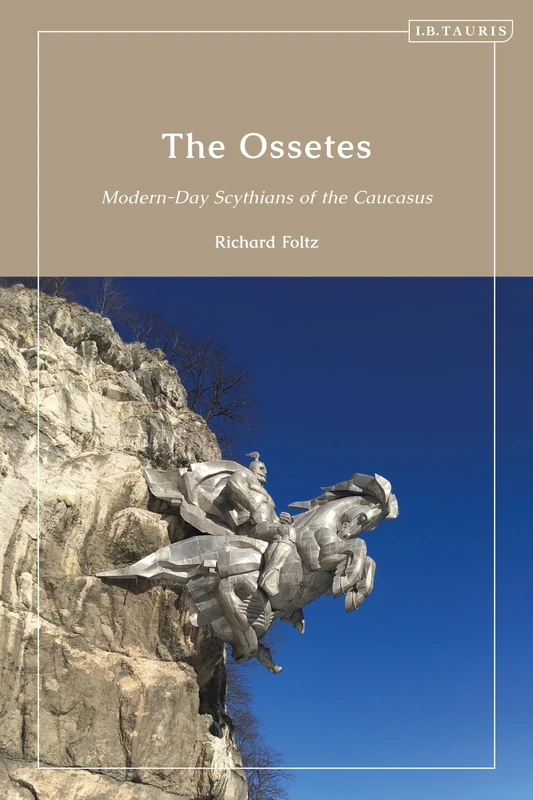 Ossetes, The: Modern-Day Scythians of the Caucasus - Image 1
