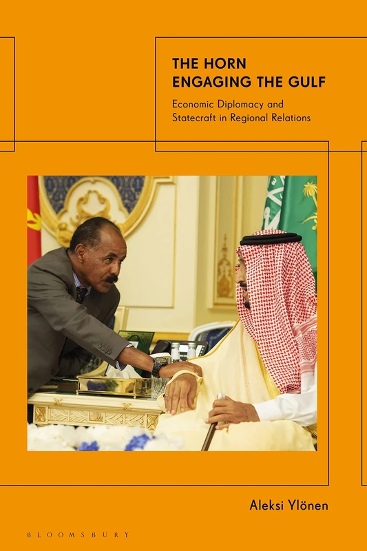 Horn Engaging the Gulf, The: Economic Diplomacy and Statecraft in Regional Relations - Image 1