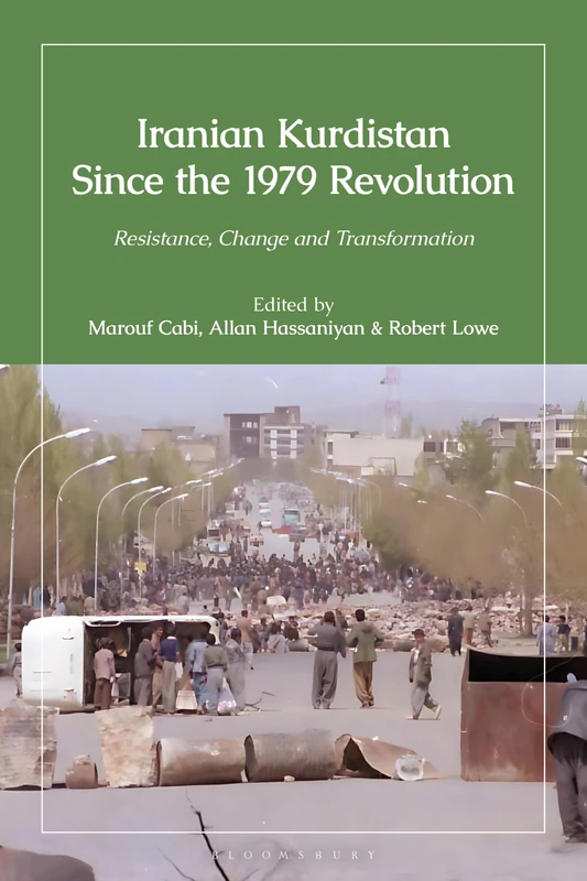 Iranian Kurdistan Since the 1979 Revolution: Resistance, Change and Transformation (Kurdish Studies) - Image 1